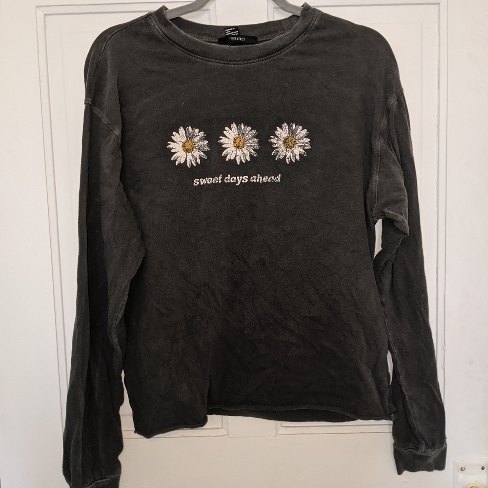 Forever 21 "sweet days ahead" long sleeve